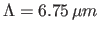 $\Lambda = 6.75 \, \mu m$