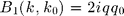 $B_1(k,k_0)=2iqq_0$