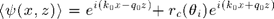 $$ \langle\psi(x,z)\rangle=e^{i(k_0x-q_0z)}+r_c(\theta_i)e^{i(k_0x+q_0z)} $$